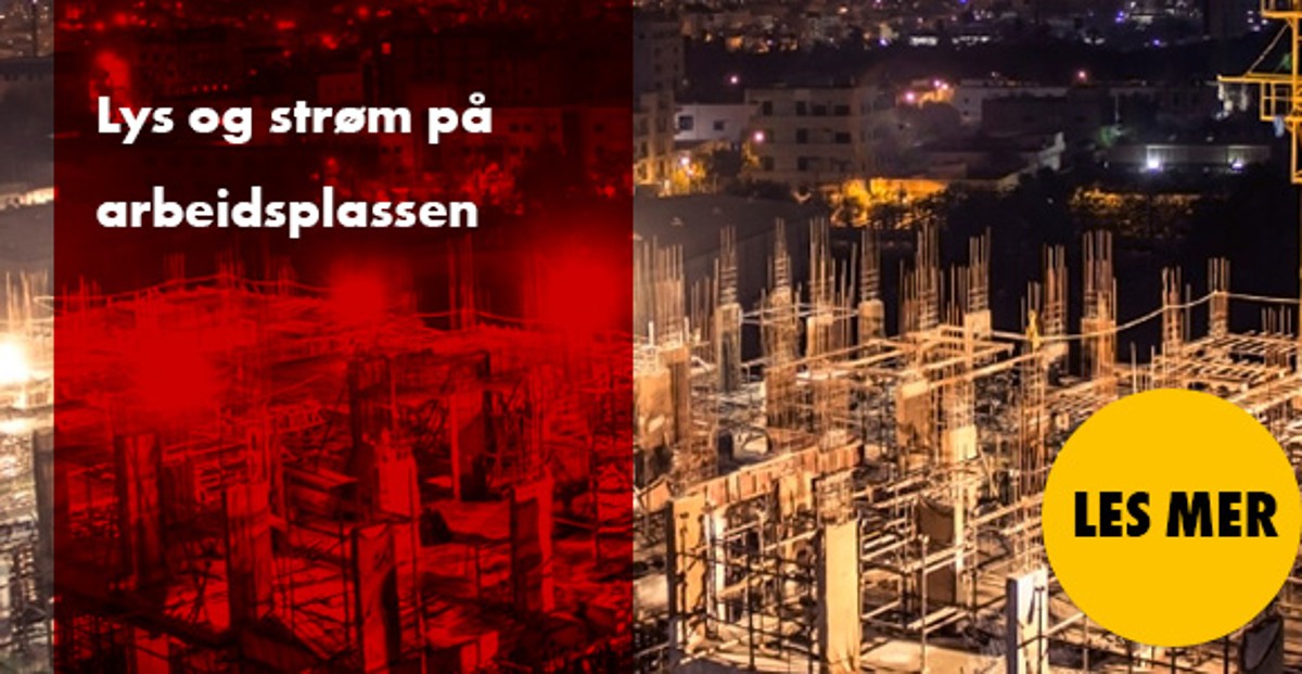 Lys og strøm på arbeidsplassen